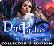 Dark Parables The Final Cinderella Collectors Edition